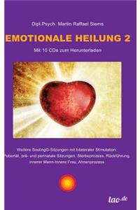 Emotionale Heilung 2