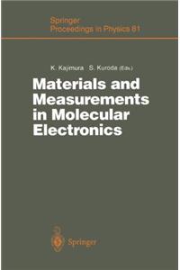 Materials and Measurements in Molecular Electronics