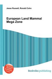 European Land Mammal Mega Zone