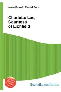 Charlotte Lee, Countess of Lichfield