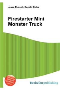Firestarter Mini Monster Truck