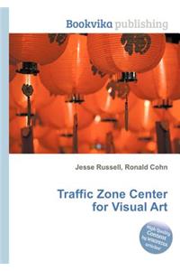 Traffic Zone Center for Visual Art