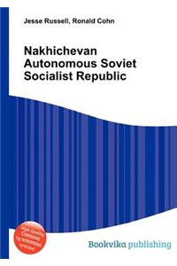 Nakhichevan Autonomous Soviet Socialist Republic