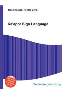 Ka'apor Sign Language