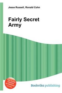 Fairly Secret Army