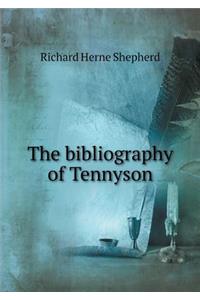 The Bibliography of Tennyson