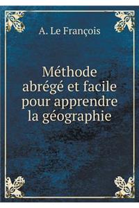 Méthode abrégé et facile pour apprendre la géographie