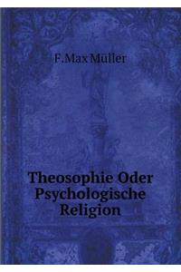 Theosophie Oder Psychologische Religion