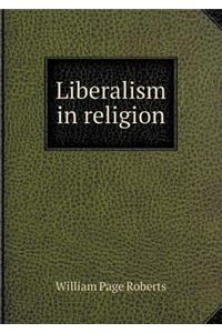 Liberalism in Religion