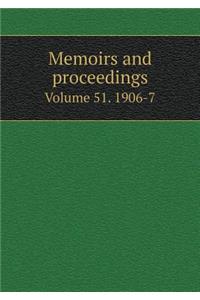 Memoirs and Proceedings Volume 51. 1906-7