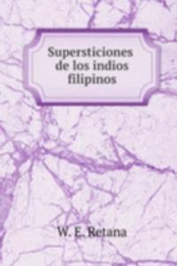 Supersticiones de los indios filipinos