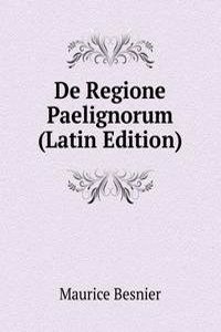 De Regione Paelignorum (Latin Edition)
