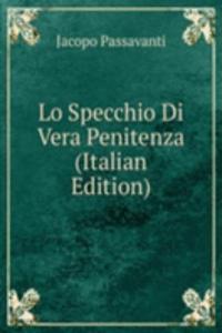 Lo Specchio Di Vera Penitenza (Italian Edition)