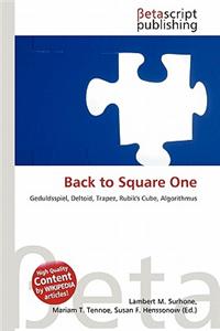 Back to Square One