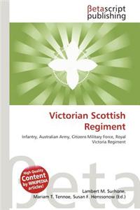 Victorian Scottish Regiment
