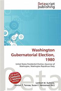 Washington Gubernatorial Election, 1980