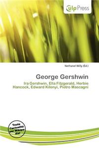 George Gershwin