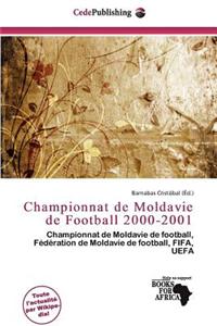 Championnat de Moldavie de Football 2000-2001