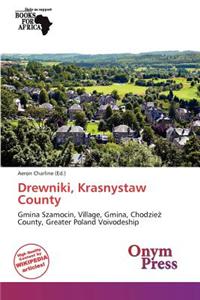 Drewniki, Krasnystaw County