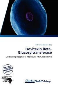 Isovitexin Beta-Glucosyltransferase