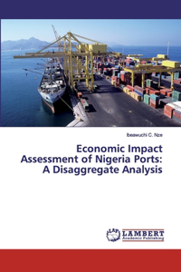 Economic Impact Assessment of Nigeria Ports
