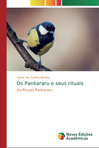 Os Pankararu e seus rituais