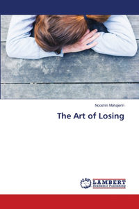 Art of Losing