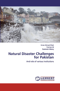 Natural Disaster Challenges for Pakistan