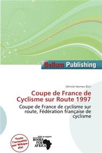 Coupe de France de Cyclisme Sur Route 1997