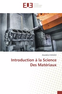 Introduction à la Science Des Matériaux