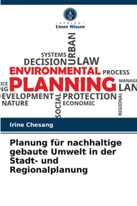 Planung für nachhaltige gebaute Umwelt in der Stadt- und Regionalplanung