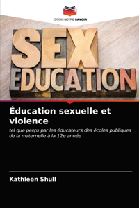Éducation sexuelle et violence