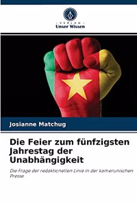 Feier zum fünfzigsten Jahrestag der Unabhängigkeit