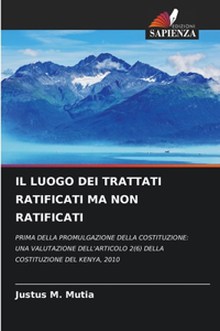 Il Luogo Dei Trattati Ratificati Ma Non Ratificati