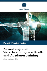 Bewertung und Verschreibung von Kraft- und Ausdauertraining