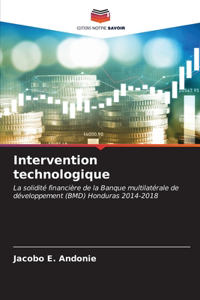 Intervention technologique