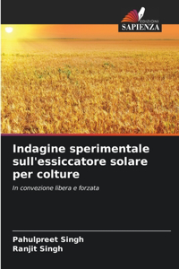 Indagine sperimentale sull'essiccatore solare per colture