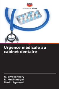 Urgence médicale au cabinet dentaire