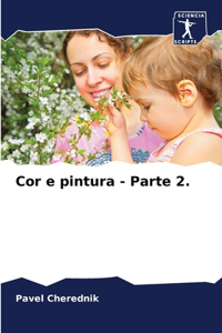 Cor e pintura - Parte 2.