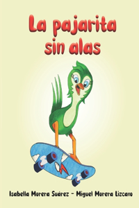 La Pajarita Sin Alas