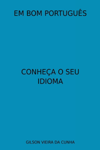 Em Bom Português