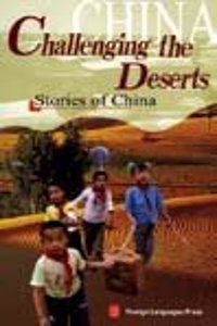 Stories of China:Challenging the Deserts
