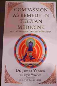 Compassion As Remedy In Tibetan Medicine