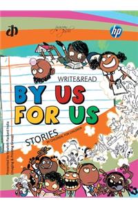 By Us for Us Write & Read Stories