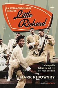 Little Richard Extraordinaria vida