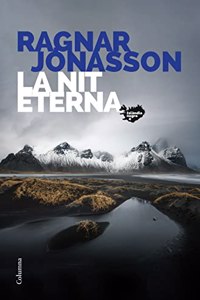 La nit eterna: (Serie Islandia Negra 4)