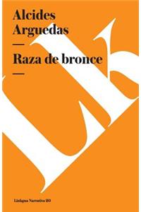 Raza de bronce