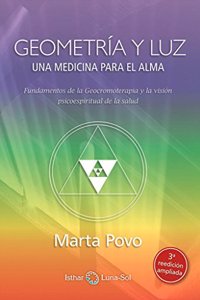 Geometria y Luz: una medicina para el alma