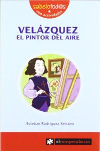 VELAZQUEZ el pintor del aire