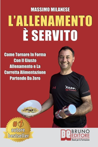 L'Allenamento È Servito